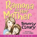 Ramona and Her Mother CD: Ramona and Her Mother CD - Beverly Cleary, Stockard Channing