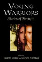 Young Warriors: Stories of Strength - Tamora Pierce