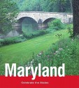 Maryland Maryland (Celebrate the States) - Leslie Pietrzyk, Martha Kneib