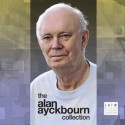 The Alan Ayckbourn Collection (Dramatized) - Alan Ayckbourn, Alfred Molina, Rosalind Ayres, Martin Jarvis, Anne Celeste Heche, Kenneth Danziger, Jane Leeves