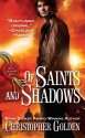 Of Saints and Shadows (Shadow Saga #1) - Christopher Golden