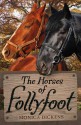 The Horses of Follyfoot - Monica Dickens