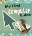 My First Computer Guide - Chris Oxlade