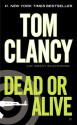 Dead or Alive - Tom Clancy, Grant Blackwood