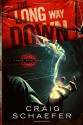 The Long Way Down (Daniel Faust) (Volume 1) - Craig Schaefer