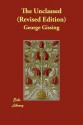 The Unclassed (Revised Edition) - George R. Gissing