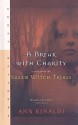 A Break with Charity: A Story about the Salem Witch Trials - Ann Rinaldi