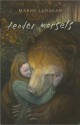 Tender Morsels - Margo Lanagan