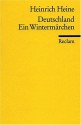 Deutschland. Ein Wintermärchen - Heinrich Heine