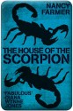 The House of the Scorpion - Nancy Farmer