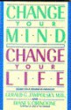 Change Your Mind, Change Your Life - Gerald G. Jampolsky