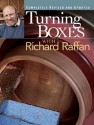 Turning Boxes with Richard Raffan - Richard Raffan