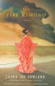 The Fire Kimono - Laura Joh Rowland