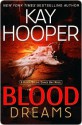 Blood Dreams (Blood, #1) (Bishop/Special Crimes Unit, #10) - Kay Hooper