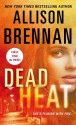 Dead Heat - Allison Brennan