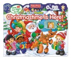 Fisher-Price Little People Christmastime is Here! (Board Book) - Ellen Weiss, SI Artists