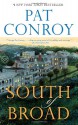 South of Broad - Pat Conroy