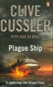 Plague Ship - Jack Du Brul, Clive Cussler