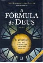 A Fórmula de Deus - José Rodrigues dos Santos