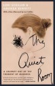 The Quiet Room: A Journey Out of the Torment of Madness (Audio) - Lori Schiller, Amanda Bennett, Mary Beth Hurt