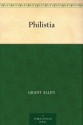 Philistia - Grant Allen