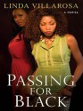 Passing for Black - Linda Villarosa