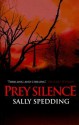 Prey Silence - Sally Spedding