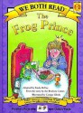 The Frog Prince (We Both Read) - Sindy McKay, George Ulrich