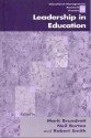 Leadership in Education - Mark Brundrett, Neil Burton, Robert Smith