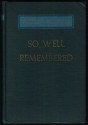 So Well Remembered - James Hilton