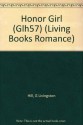 The Honor Girl (Living Books, No 57) - Grace Livingston Hill