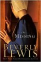 The Missing (Seasons of Grace Series #2) - Beverly Lewis