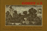 Gorey X 3 - Edward Gorey, Edward Lear, Peter F. Neumeyer