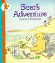 Bear's Adventure (hardback) - Benedict Blathwayt