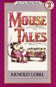 Mouse Tales - Arnold Lobel