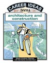 Career Ideas for Teens in Architecture and Construction - Diane Lindsey Reeves