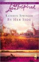 By Her Side (Love Inspired) - Kathryn Springer