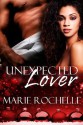 Unexpected Lover - Marie Rochelle