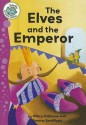 The Elves and the Emperor - Hilary Robinson, Simona Sanfilippo