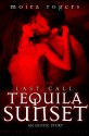 Tequila Sunset (Last Call #4.5) - Moira Rogers