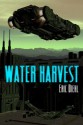 Water Harvest - Eric Diehl