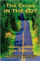 The Crook in the Lot (Dealing with Affliction & Suffering) (Puritan Classics) - Thomas Boston