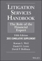 Litigation Services Handbook: The Role of the Financial Expert, 2013 Supplement - Roman L. Weil, Daniel G Lentz, David P Hoffman