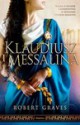 Klaudiusz i Messalina - Robert Graves