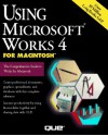 Using Microsoft Works 4 Macintosh - Graciela Montes, Marisa Montes