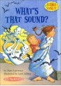 What's That Sound? (Science Solves It) - Mary Lawrence, Lynn Adams