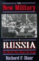 The New Military In Russia: Ten Myths That Shape The Image - Richard F. Staar, Richard F. Starr