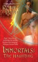 Immortals: The Haunting - Robin T. Popp