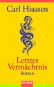 Letztes Vermächtnis - Carl Hiaasen