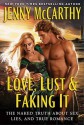 Love, Lust & Faking It: The Naked Truth About Sex, Lies, and True Romance - Jenny McCarthy